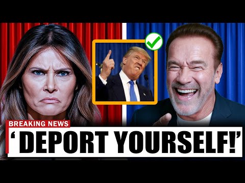 "Deport Your Migrant Wife" - Trump LOSES IT After Arnold Schwarzenegger Drops a BOMBSHELL on Melania