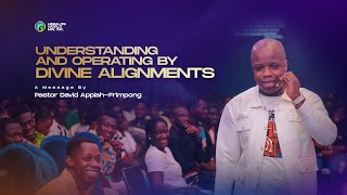 UNDERSTANDING AND OPERATING BY DIVINE ALIGNMENT PART 1A