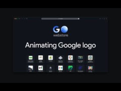 Animating The Google Logo (And the Google Earth Logo too) | Part 1 of Go Web Store