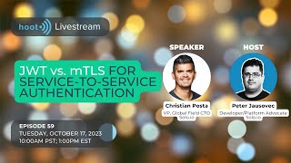 JWT vs. mTLS for service-to-service authentication