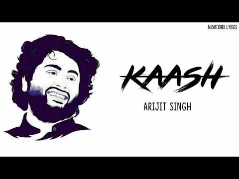 ( LYRICS ) KAASH - ARIJIT SINGH