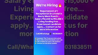 Job Vacancy Available in Ranchi, Jharkhand... Contact 9031838511 for more information  #ranchijobs