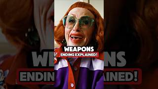 Weapons 2025 Ending EXPLAINED‼️