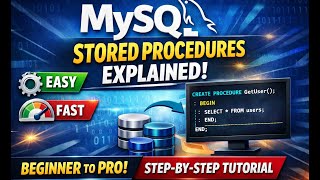 MySQL Stored Procedures Explained | Beginners to Pro in Minutes!