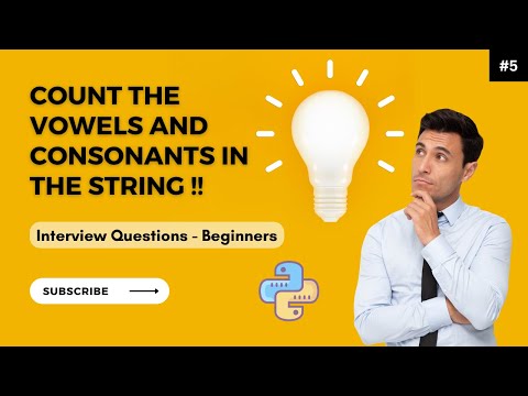 Count Consonants and Vowels | Best Approach | Python Interview Questions
