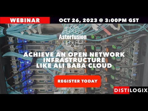Asterfusion Webinar October 26, 2023 - Achieve an Open Network Infrastructure like Ali Baba Cloud