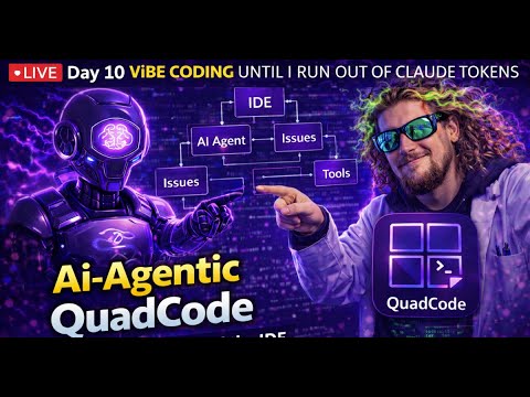 Day 10 Vibe Coding Until I Run Out of Claude Tokens, AI Agentic QuadCode