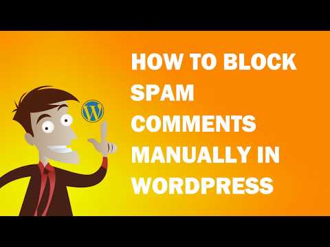 How to Block Spam Comments Manually in Wordpress