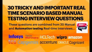 30 Scenario-based Manual Testing Interview questions & answers|Combined from 20 real-time interviews