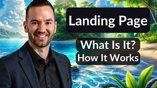What Is a Landing Page And How Does It Work?
