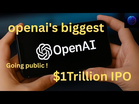 OpenAI’s $1 Trillion Dream: The Biggest Tech IPO in History?