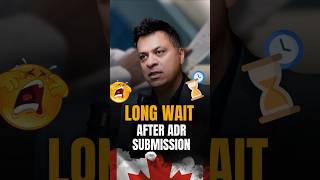 PR Delays Under CEC? Still Waiting on Your ADR Review? Kubeir Explains! 🇨🇦