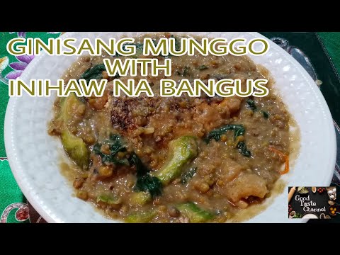 How to cook GINISANG MUNGGO WITH INIHAW NA BANGUS |By pards