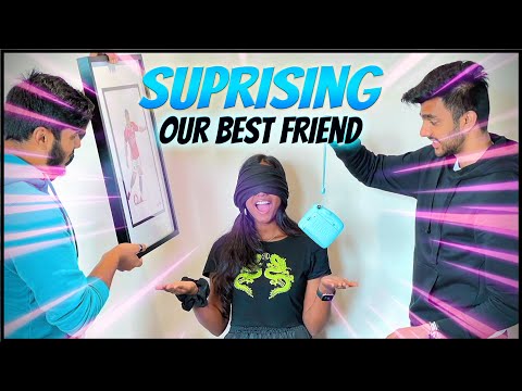 THIS is how you surprise a BEST-friend!!