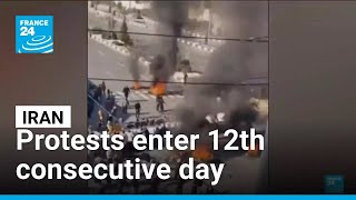 Iranians protest for 12th day as Kurdish opposition calls for general strike • FRANCE 24 English
