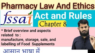 FSSAI Act and Rules || Pharmacy Law and Ethics Chapter 7 #FSSAI_Act_and_Rules
