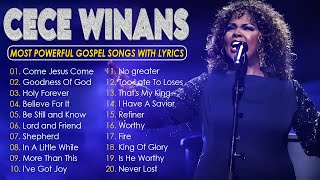 The CeCe Winans Greatest Hits Full Album With Lyrics 2025 | Most Powerful Gospel Songs Of All Time