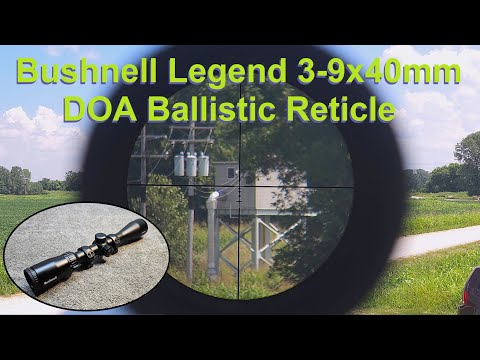 Bushnell Legend 3-9x40 DOA BDC - Hunting for Value Ep. 4 - Attention Walmart Shoppers