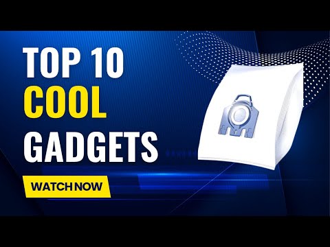 Top 10 Cool Gadgets That Are on Another Level