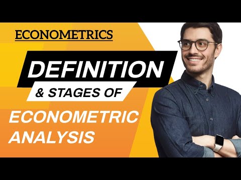 ECONOMETRICS. DEFINITION & STAGES OF ECONOMETRIC ANALYSIS/ TRADITIONAL METHODOLOGY OF ECONOMETRICS
