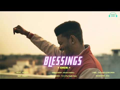 Blessings | DICE | The Hustle Records | Arjun Chawla | #hiphopmusic #hiphopculture #hustle