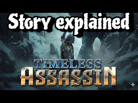 Timeless Assassin full story explained , web novel review , 