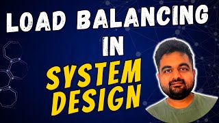 Load Balancing Explained: Key to Scalable System Design - guide to Software Architecture-Episode 3.4