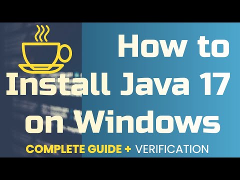 How to Install Java 17 on Windows | Complete Guide + Verification