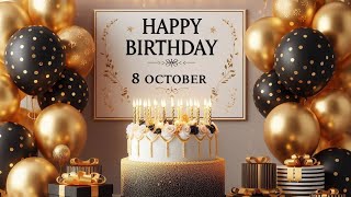 8 October Birthday Wishes|Happy Birthday Song|Happy Birthday status|Birthday wishes 8thoct.Trending