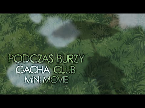 ☔Podczas burzy☔Gcmm☔Pl☔