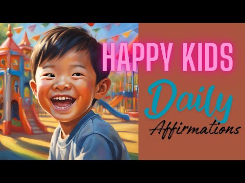 Affirmations For Kids - Let's Boost Your Day "Self Love"