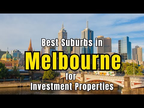 Top 5 Melbourne Suburbs to Invest | Best Areas for Property Growth