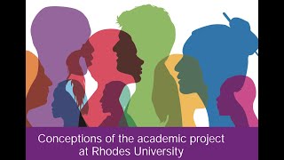 Conceptions of the academic project at Rhodes University