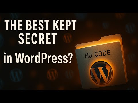 What is MU (Must Use) Code in WordPress?  | The Code Rebel