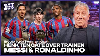 BROEDERLIEFDE met HENK TEN CATE over Barcelona, Ronaldinho & Messi! | Matchday | S02E03