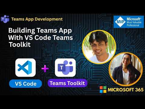 Building Teams App with VS Code Teams Toolkit – Step-by-Step Guide