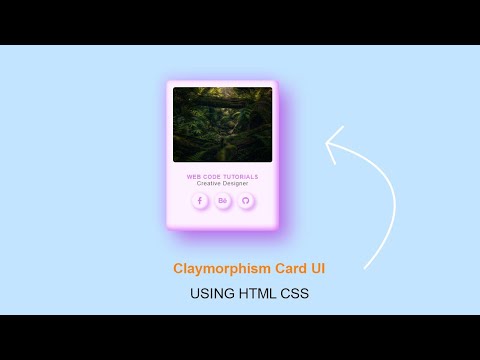 Claymorphism Card UI Trends Design @Web Code Tutorials