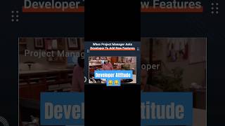 Developer Attitude 😂#shorts #developer #funny #manager #funnydev #viralvideo #trending