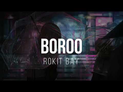 Rokit Bay - Boroo Lyrics