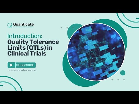 An Introduction to Quality Tolerance Limits (QTLs) in Clinical Trials