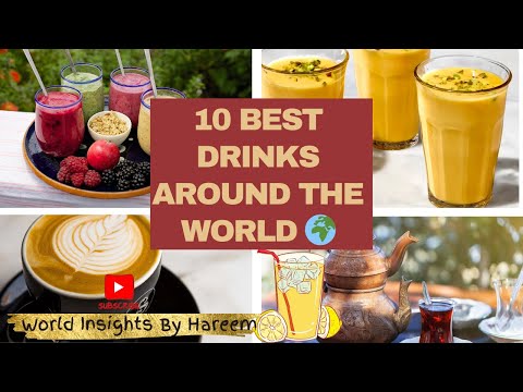 10 Best Drinks Around the World 🌍 Mango Lassi | Cappuccino | Turkish Tea | Smoothie recipe