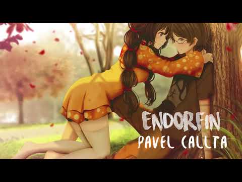 Nightcore - Endorfin (Pavel Callta)
