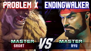 SF6 ▰ PROBLEM X (Sagat) vs ENDINGWALKER (Ryu) ▰ High Level Gameplay