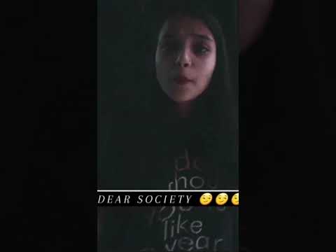 Dear society 😏🤨