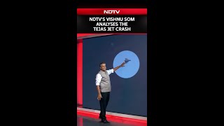 Tejas Crash Dubai | How Tejas Went Down: NDTV's Vishnu Som Analyses The Final Seconds