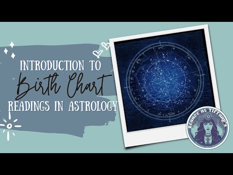 Introduction to Birth Chart Readings in Astrology