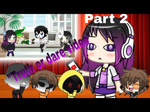 "Truth or Dare Video" (Gacha Life Creepypasta) 11k special [Part 2]