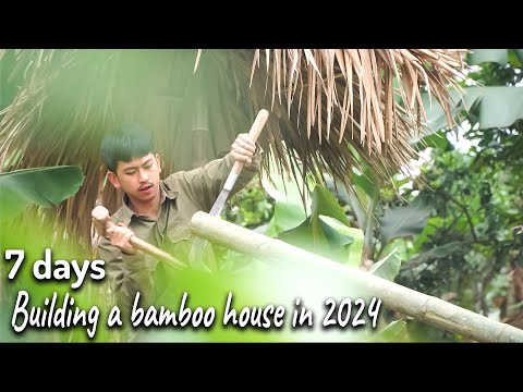 7 Days of processing bamboo to make floors and erect columns for a new bamboo house in 2024 |Tiểu Ca