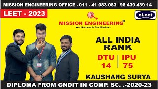 GNDIT CS "Rank 14 & 75 in LEET 2023" Mission Engineering Offline Batch Student | LEET 2023