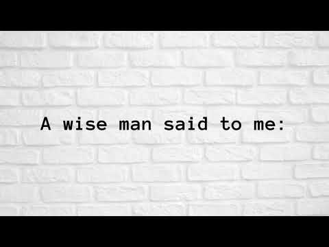 The Best Life Advice That Someone Ever Gave You